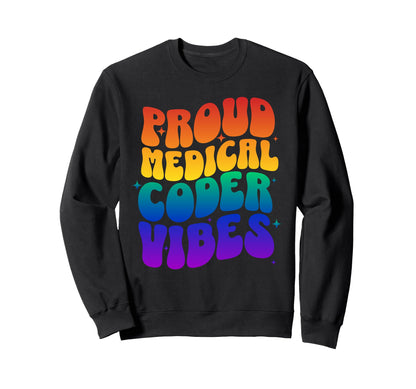 Lgbtq Medical Coder Pride Rainbow Sweatshirt - Custom Art Print Unisex - T-Shirt, Sweatshirt, Hoodie