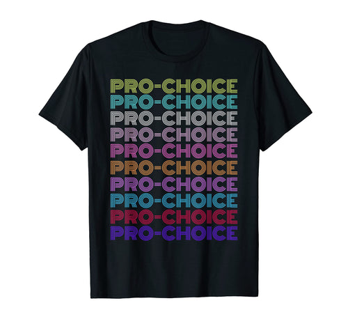 My Body Pro Choice Social Justice Feminist T-Shirt - Unique Graphic Unisex - T-Shirt, Sweatshirt, Hoodie