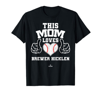 This Mom Loves Brewer Hicklen T-Shirt - Aesthetic Graphic Men Women - T-Shirt, Sweatshirt, Hoodie