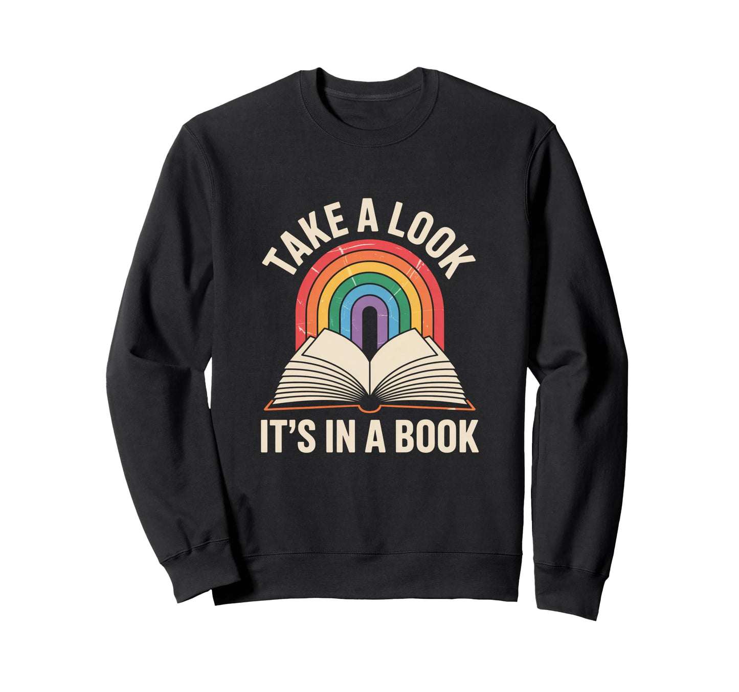 Take Its Book Reading Sweatshirt - Trendy Graphic Men Women - T-Shirt, Sweatshirt, Hoodie