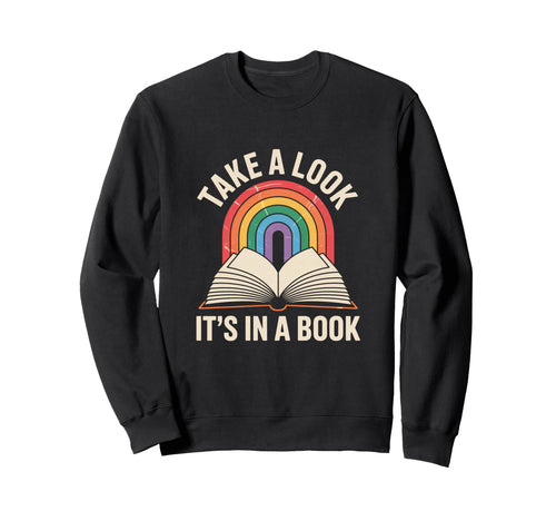 Take Its Book Reading Sweatshirt - Trendy Graphic Men Women - T-Shirt, Sweatshirt, Hoodie