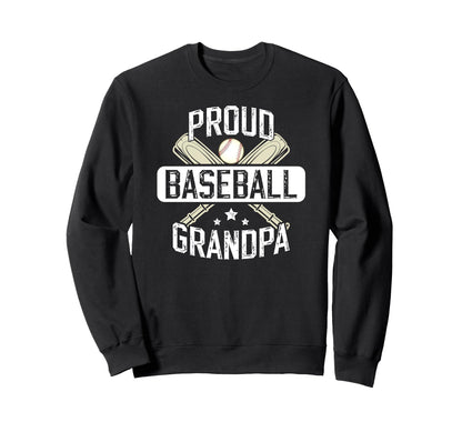 Proud Baseball Grandpa Baseball Player Sweatshirt - Trendy Graphic Unisex - T-Shirt, Sweatshirt, Hoodie