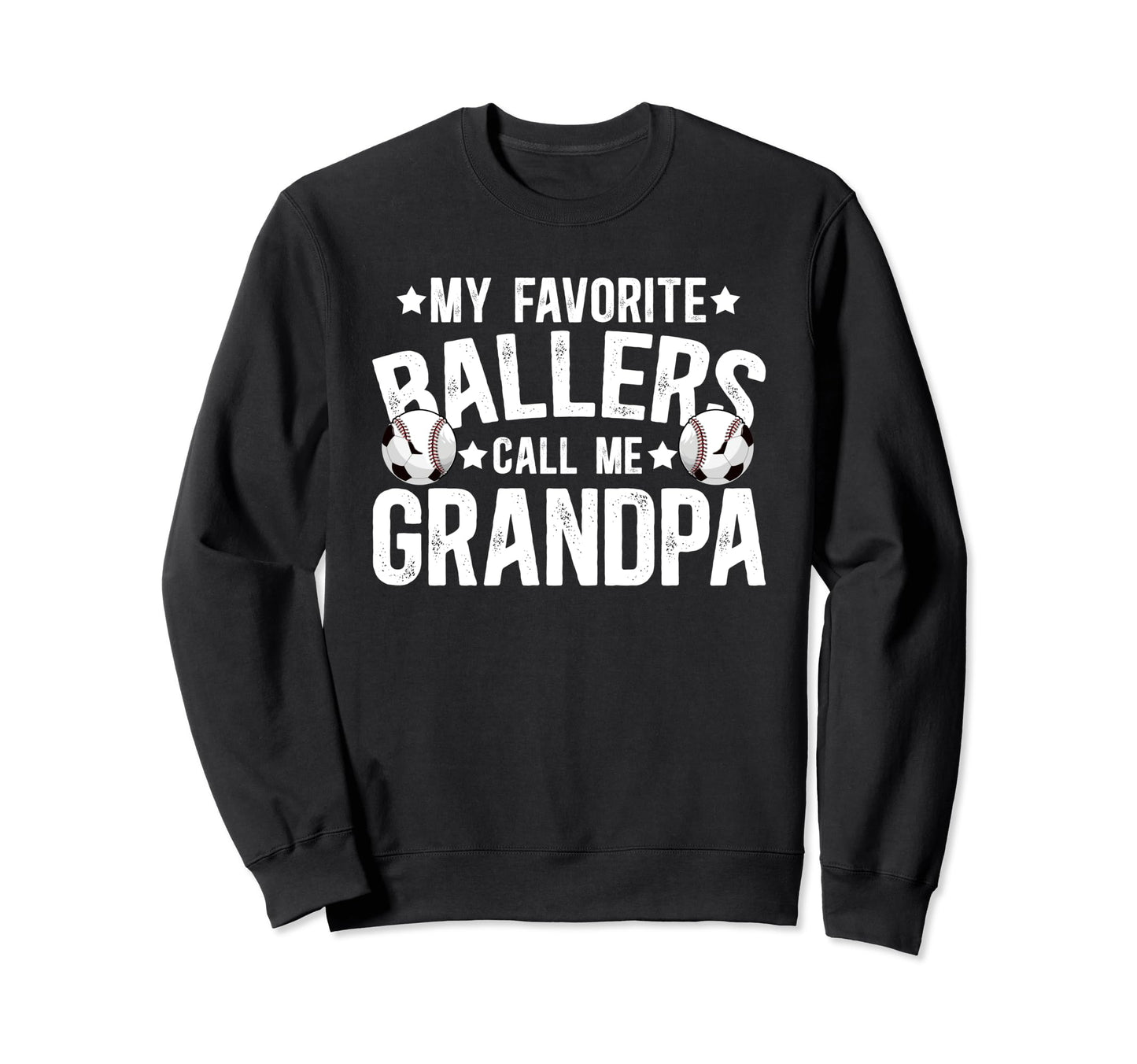 My Favorite Ballers Call Me Grandpa Sweatshirt - Minimalist Print Unisex - T-Shirt, Sweatshirt, Hoodie