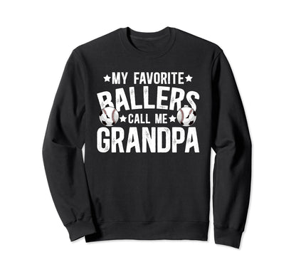 My Favorite Ballers Call Me Grandpa Sweatshirt - Minimalist Print Unisex - T-Shirt, Sweatshirt, Hoodie
