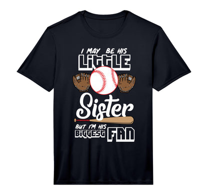 I May Be His Little Sister But Im His T-Shirt - Minimalist Print Unisex - T-Shirt, Sweatshirt, Hoodie