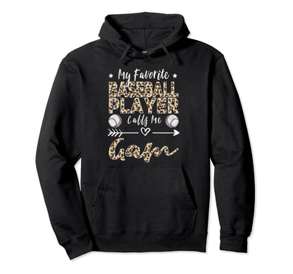 My Favorite Baseball Player Calls Me Gam Hoodie - Graphic Print for Adults - T-Shirt, Sweatshirt, Hoodie