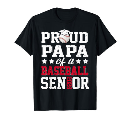 Proud Papa Baseball Senior 2026 T-Shirt - Minimalist Print Men Women - T-Shirt, Sweatshirt, Hoodie