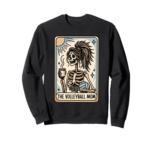 Volleyball Mom Tarot Card Skeleton Sweatshirt - Trendy Graphic Men Women - T-Shirt, Sweatshirt, Hoodie