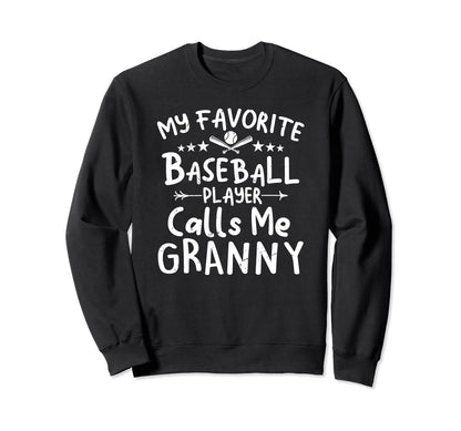 My Favorite Baseball Player Calls Sweatshirt - Streetwear Style for Adults - T-Shirt, Sweatshirt, Hoodie