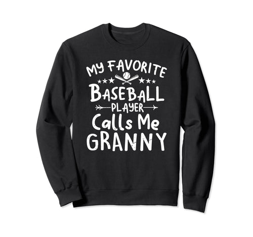 My Favorite Baseball Player Calls Sweatshirt - Streetwear Style for Adults - T-Shirt, Sweatshirt, Hoodie