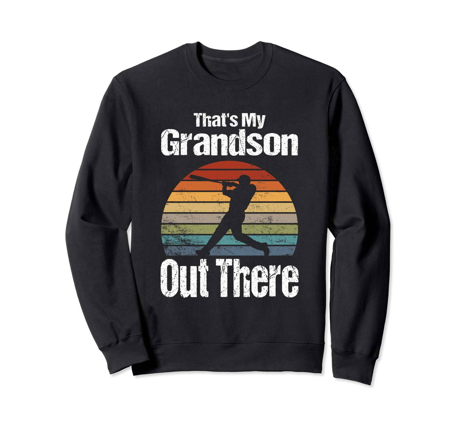 Funny Thats My Grandson Out There Sweatshirt - Custom Art Print for Adults - T-Shirt, Sweatshirt, Hoodie