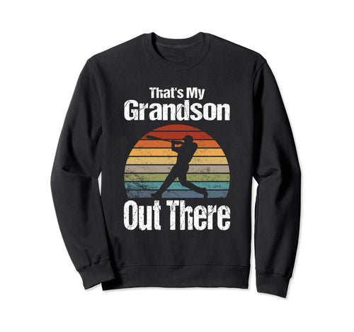 Funny Thats My Grandson Out There Sweatshirt - Custom Art Print for Adults - T-Shirt, Sweatshirt, Hoodie
