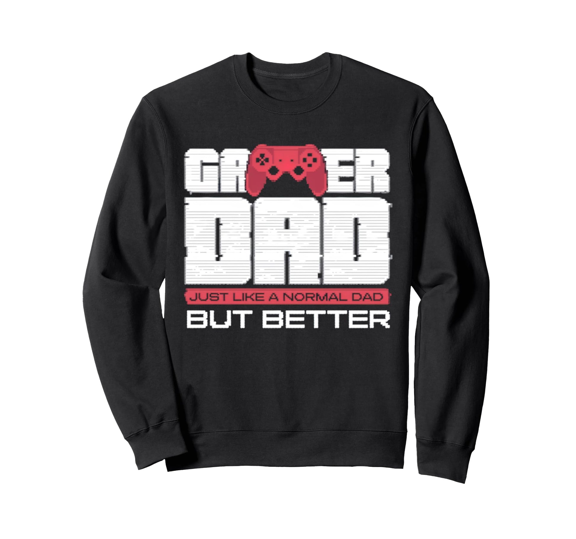 Gamer Dad Funny Dad Play Video Sweatshirt - Minimalist Print for Adults - T-Shirt, Sweatshirt, Hoodie
