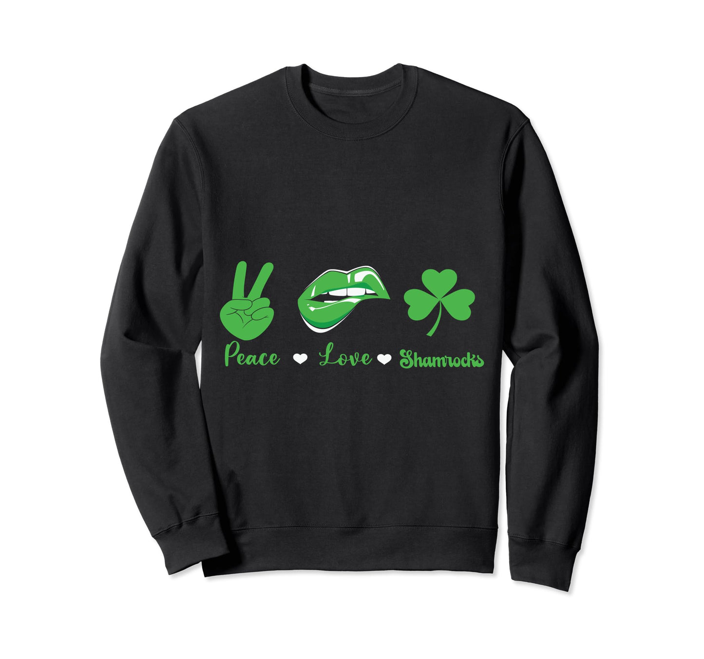 Celebrate St Patricks Day Peace Love Sweatshirt - Graphic Print for Adults - T-Shirt, Sweatshirt, Hoodie