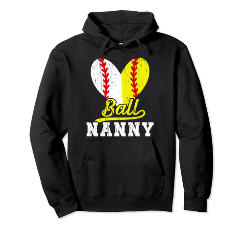 Ball Nanny Heart Baseball Softball Nanny Hoodie - Streetwear Style Unisex - T-Shirt, Sweatshirt, Hoodie