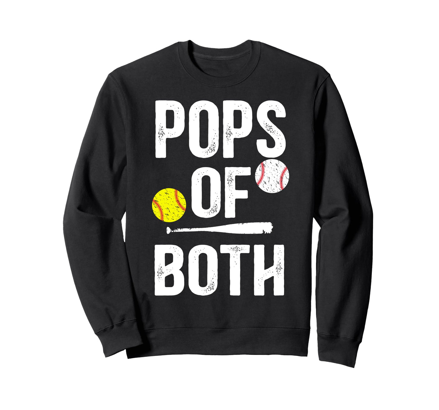 Pops Both Softball Baseball Pops Sweatshirt - Trendy Graphic Men Women - T-Shirt, Sweatshirt, Hoodie