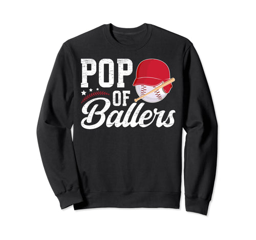 Pop Baller Baseball Pop Baseball Sweatshirt - Casual Everyday Wear Unisex - T-Shirt, Sweatshirt, Hoodie