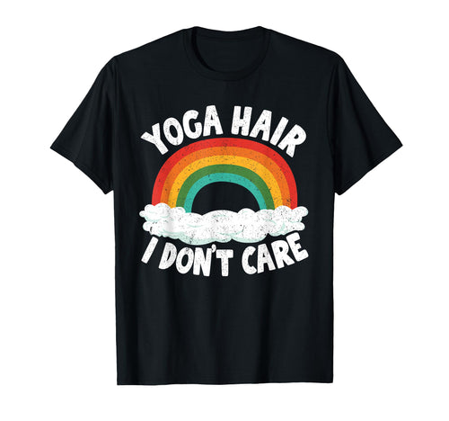 Yoga Hair I Dont Care Rainbow Yoga T-Shirt - Graphic Print for Adults - T-Shirt, Sweatshirt, Hoodie