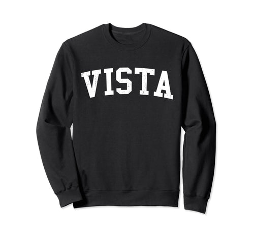 Vista Ca Distressed White Varsity Sweatshirt - Minimalist Print Men Women - T-Shirt, Sweatshirt, Hoodie
