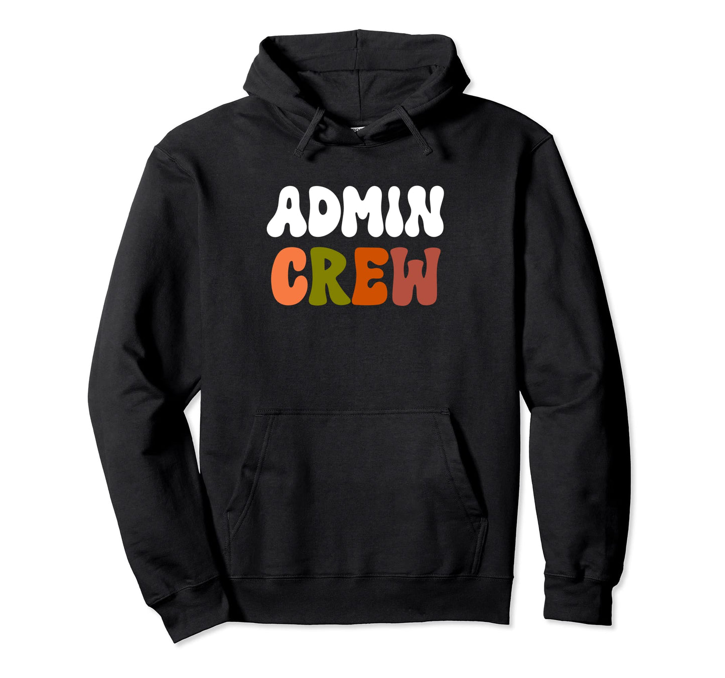 Admin Crew Team Matching Boho Hoodie - Graphic Print Men Women - T-Shirt, Sweatshirt, Hoodie