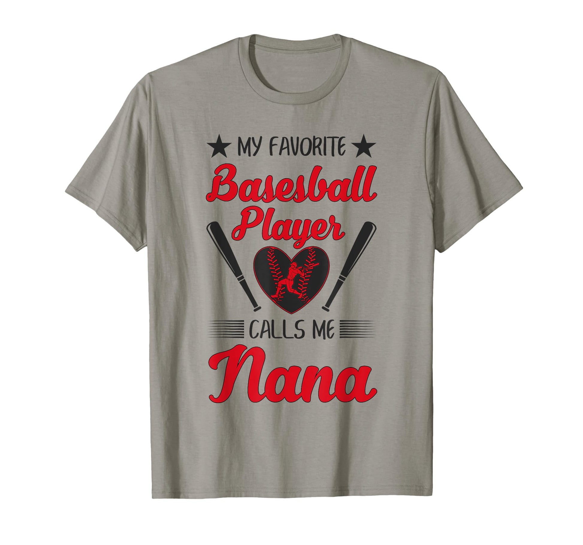 My Favorite Baseball Players Call Me Nana T-Shirt - Unique Graphic Unisex - T-Shirt, Sweatshirt, Hoodie