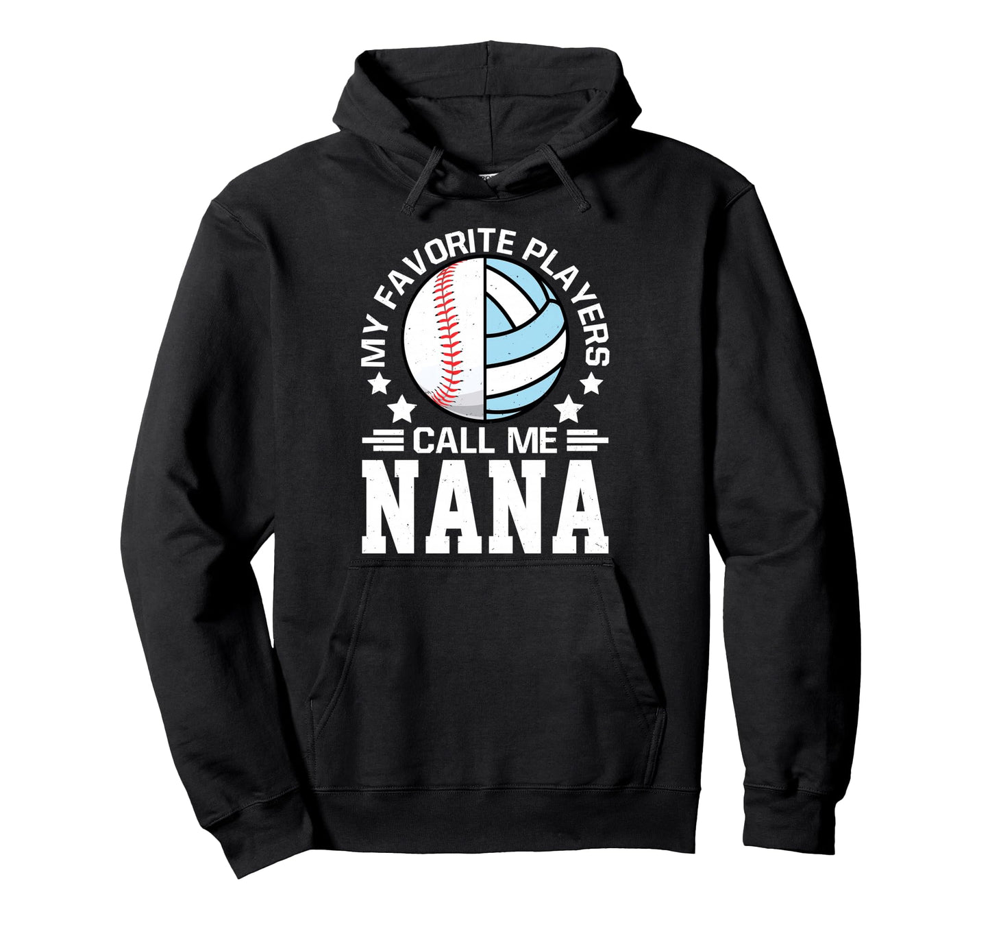 My Favorite Players Call Me Nana Hoodie - Aesthetic Graphic for Adults - T-Shirt, Sweatshirt, Hoodie