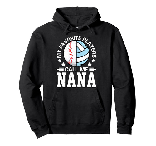 My Favorite Players Call Me Nana Hoodie - Aesthetic Graphic for Adults - T-Shirt, Sweatshirt, Hoodie