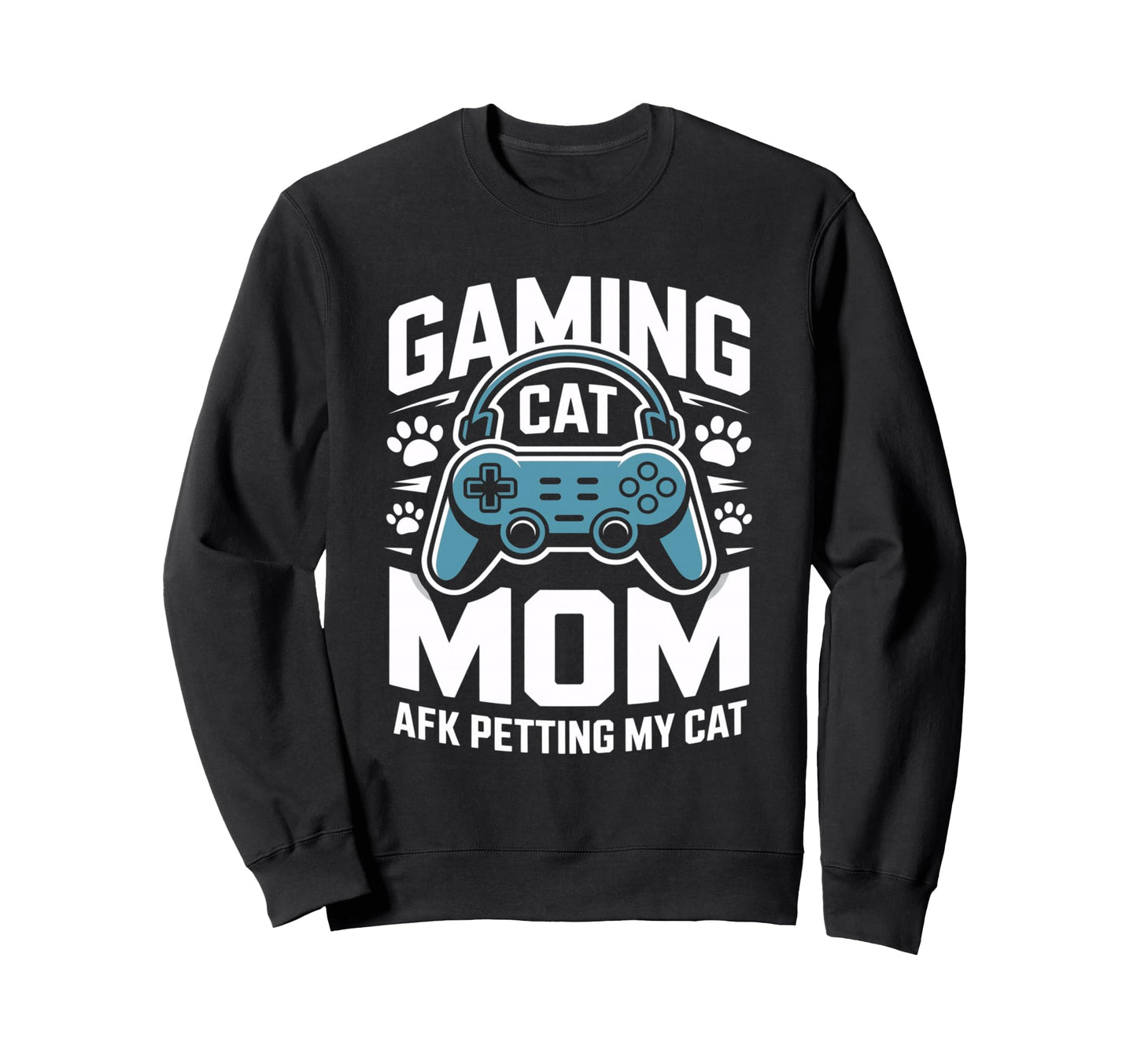 Gaming Cat Mom Afk Petting Cat Sweatshirt - Custom Art Print Men Women - T-Shirt, Sweatshirt, Hoodie