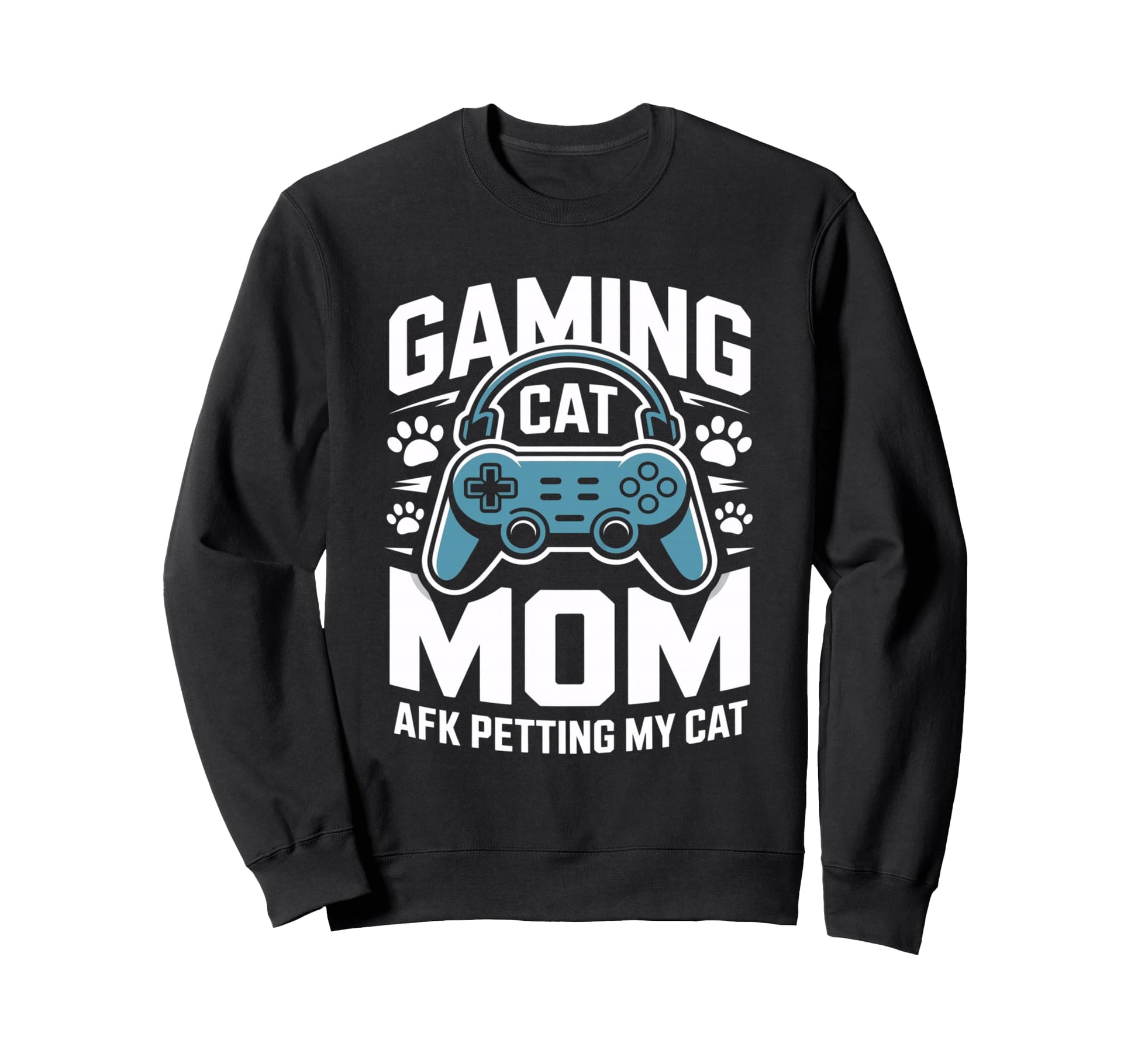 Gaming Cat Mom Afk Petting Cat Sweatshirt - Custom Art Print Men Women - T-Shirt, Sweatshirt, Hoodie