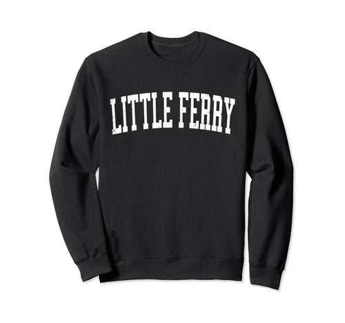 Little Ferry Nj Distressed White Sweatshirt - Custom Art Print for Adults - T-Shirt, Sweatshirt, Hoodie