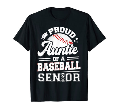 Proud Auntie Baseball Senior 2023 T-Shirt - Fun Novelty Design Men Women - T-Shirt, Sweatshirt, Hoodie