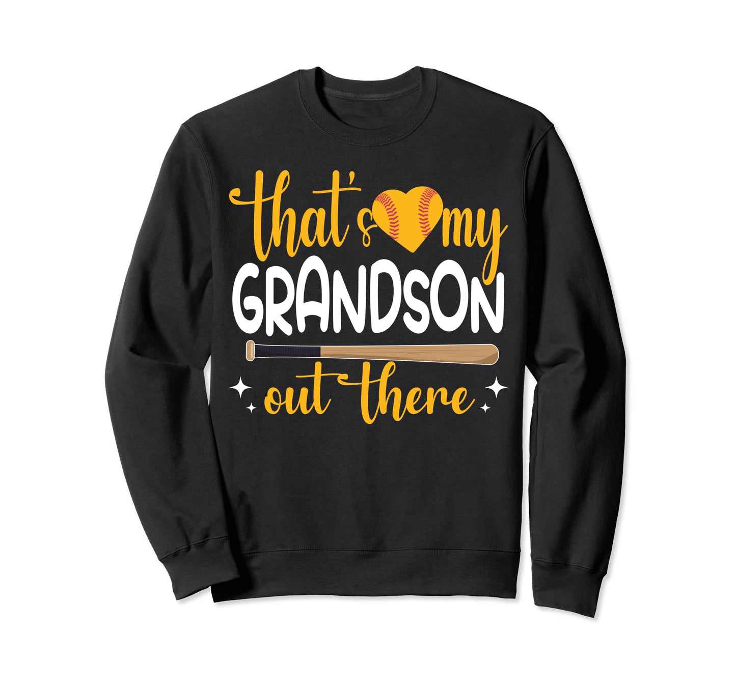 Funny Thats My Grandson Out There Sweatshirt - Custom Art Print Unisex - T-Shirt, Sweatshirt, Hoodie
