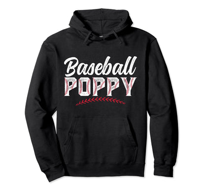 Baseball Poppy Grandpa Poppy Baseball Hoodie - Custom Art Print Men Women - T-Shirt, Sweatshirt, Hoodie
