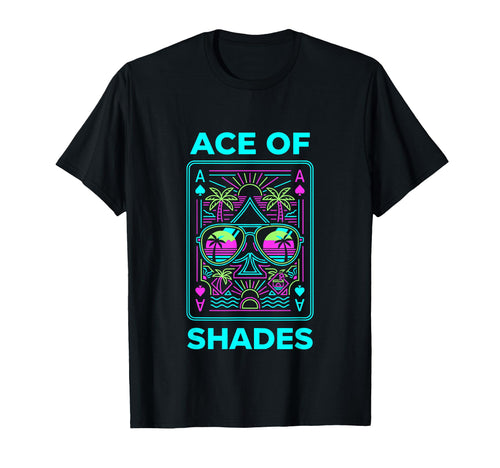 Ace Shades Vaporwave Beach Aesthetic T-Shirt - Graphic Print Unisex - T-Shirt, Sweatshirt, Hoodie
