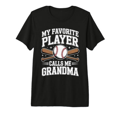 Baseball My Favorite Player Calls Me T-Shirt - Custom Art Print for Adults - T-Shirt, Sweatshirt, Hoodie