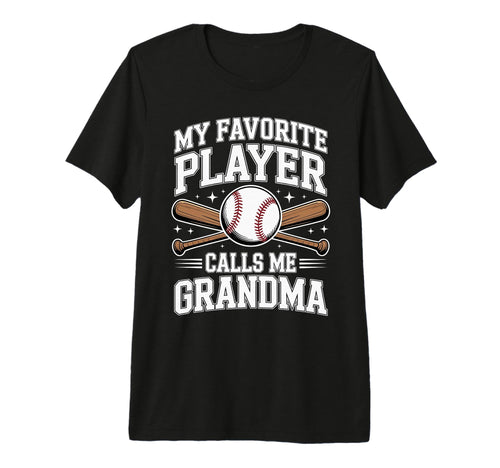 Baseball My Favorite Player Calls Me T-Shirt - Custom Art Print for Adults - T-Shirt, Sweatshirt, Hoodie