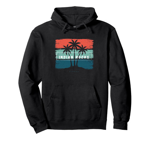 Indian Rocks Florida Beach Palm Tree Hoodie - Streetwear Style for Adults - T-Shirt, Sweatshirt, Hoodie