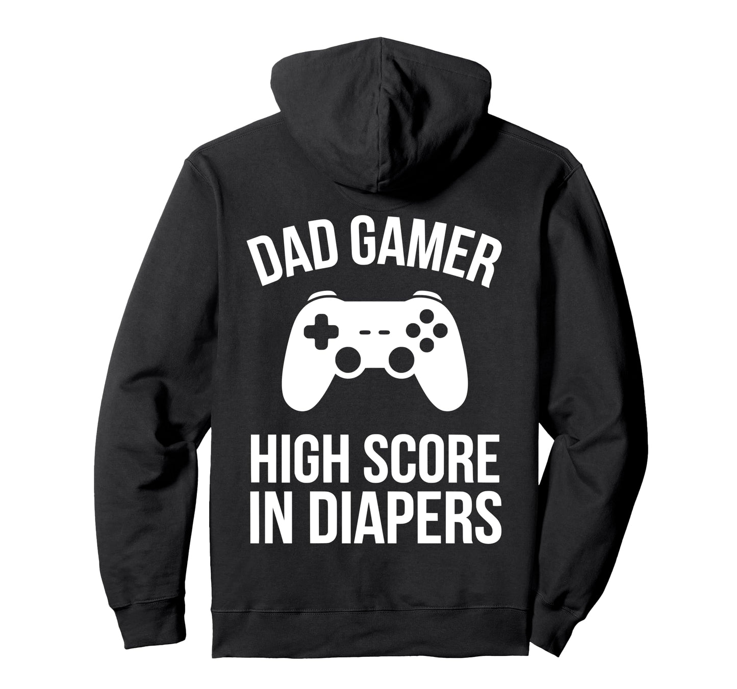 Gamer Fathers Day Dad Awesome Funny Hoodie - Fun Novelty Design Men Women - T-Shirt, Sweatshirt, Hoodie