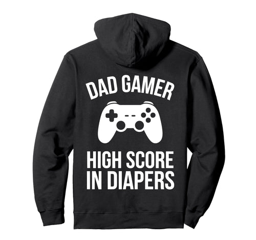 Gamer Fathers Day Dad Awesome Funny Hoodie - Fun Novelty Design Men Women - T-Shirt, Sweatshirt, Hoodie