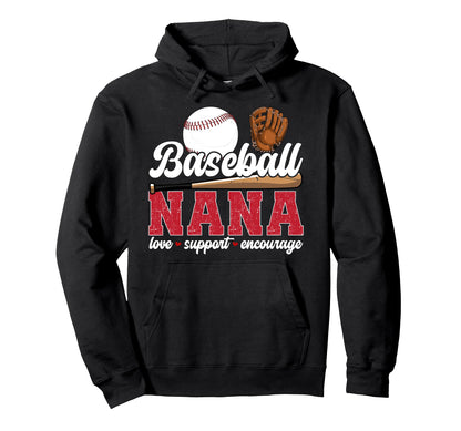 Baseball Nana Love Support Nana Hoodie - Minimalist Print Men Women - T-Shirt, Sweatshirt, Hoodie