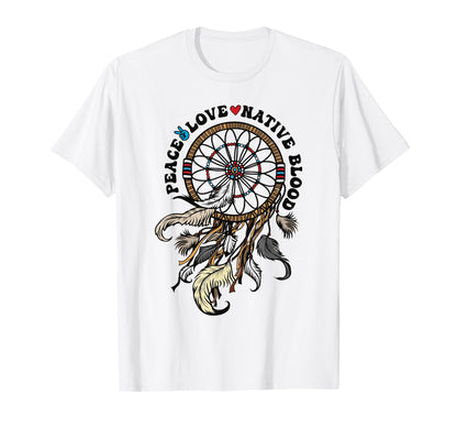Native American Peace Love Native Blood T-Shirt - Trendy Graphic Unisex - T-Shirt, Sweatshirt, Hoodie
