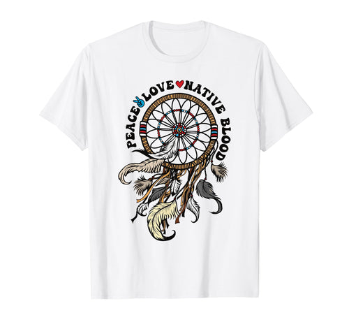 Native American Peace Love Native Blood T-Shirt - Trendy Graphic Unisex - T-Shirt, Sweatshirt, Hoodie