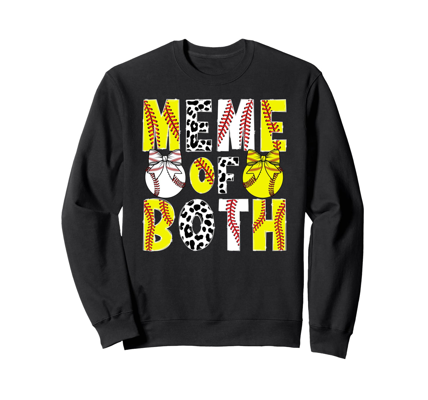 Meme Both Proud Softball Sweatshirt - Aesthetic Graphic for Adults - T-Shirt, Sweatshirt, Hoodie
