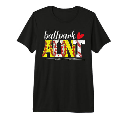 Ballpark Aunt Baseball Softball Aunt T-Shirt - Unique Graphic Unisex - T-Shirt, Sweatshirt, Hoodie