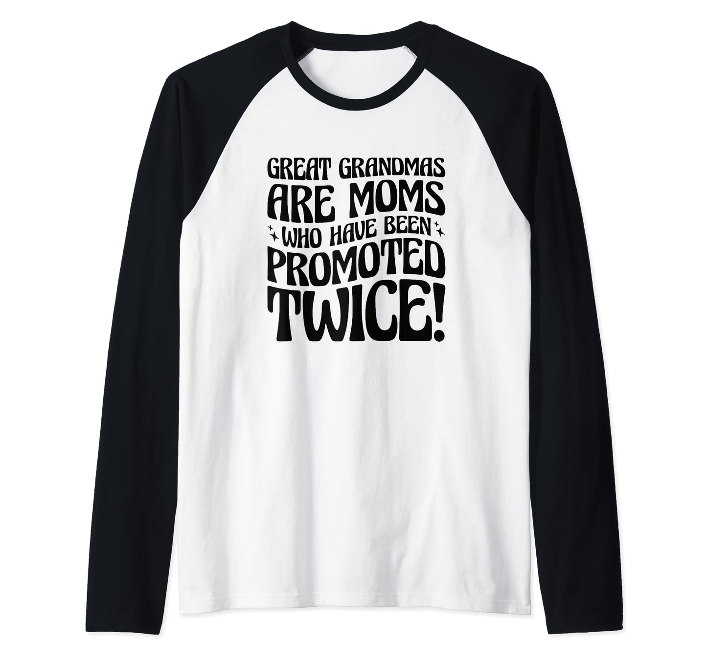 Grandmas Are Greater Than Great Gifts Sweatshirt - Custom Art Print Unisex - T-Shirt, Sweatshirt, Hoodie