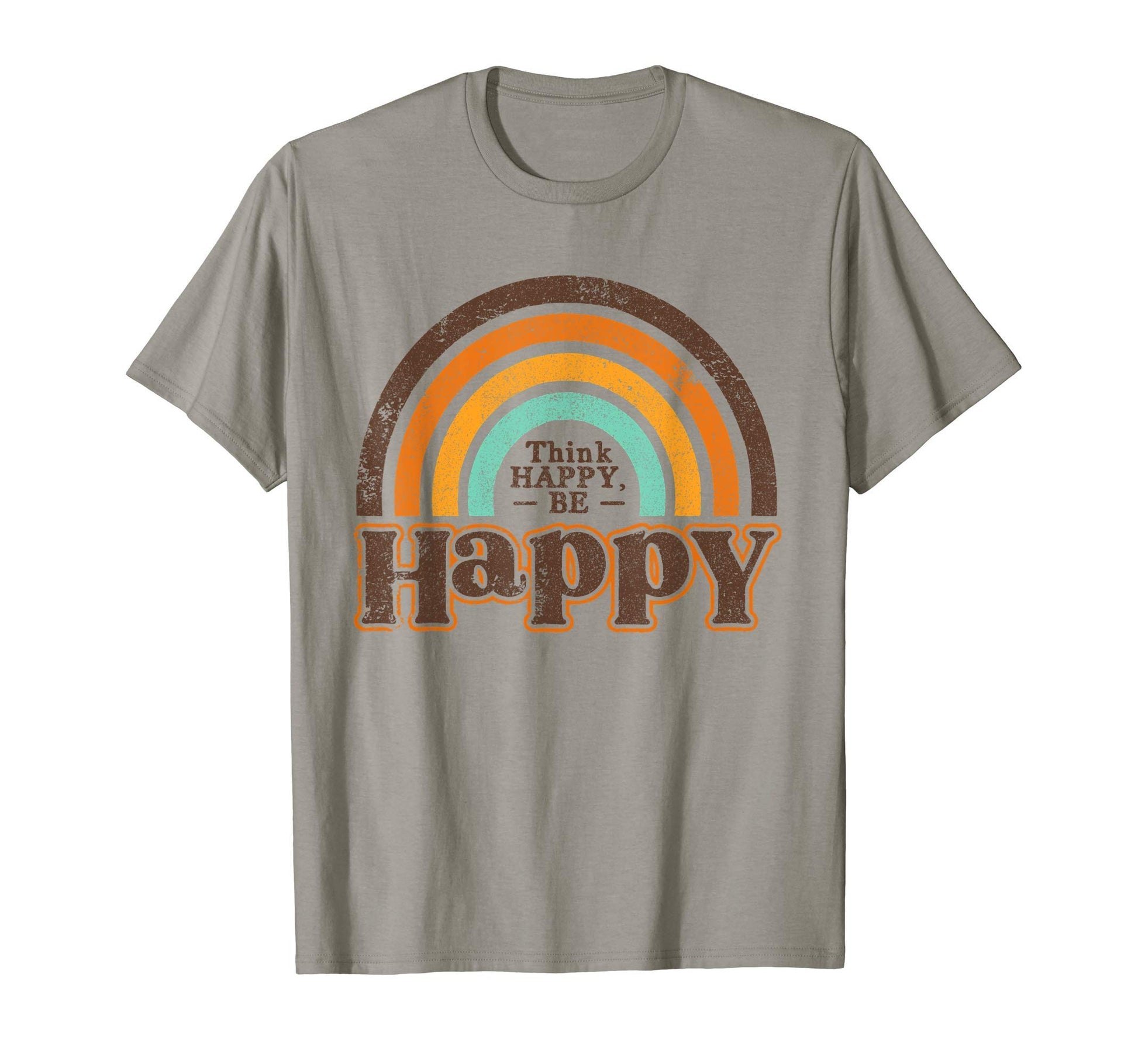 Think Happy Be Happy Rainbow Boho T-Shirt - Custom Art Print for Adults - T-Shirt, Sweatshirt, Hoodie