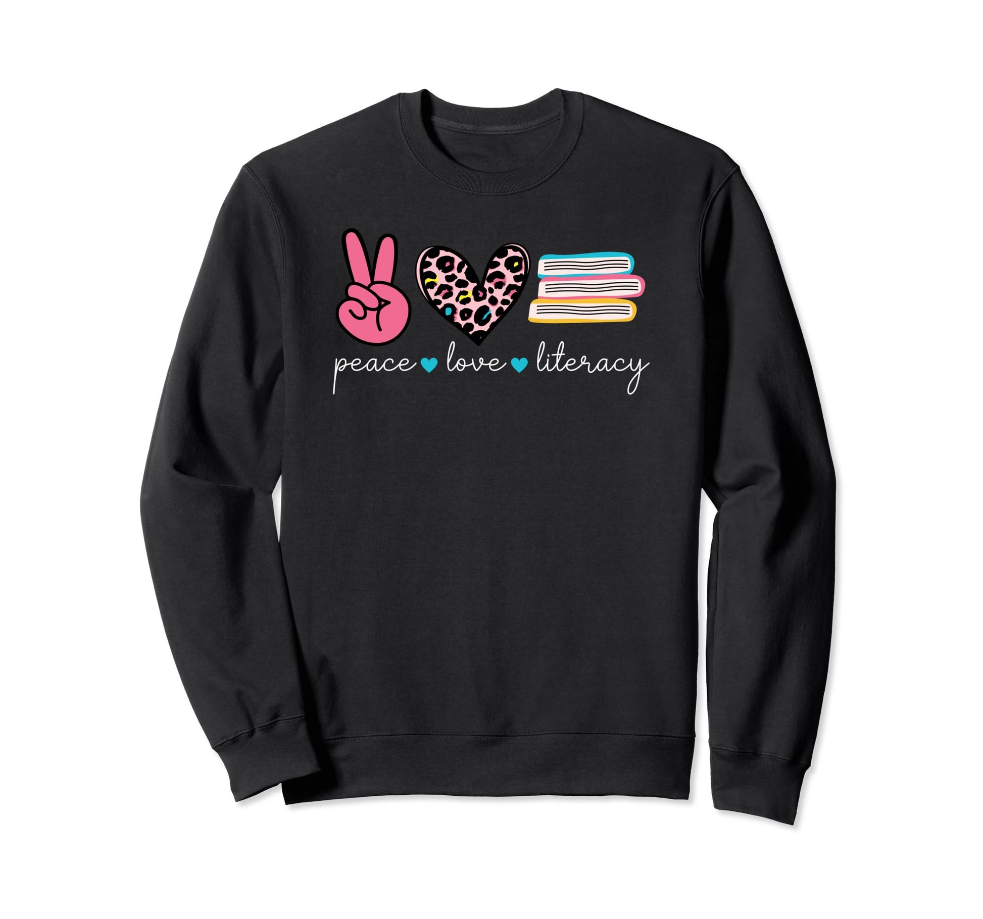 Peace Love Literacy Reading Teacher Sweatshirt - Minimalist Print Unisex - T-Shirt, Sweatshirt, Hoodie