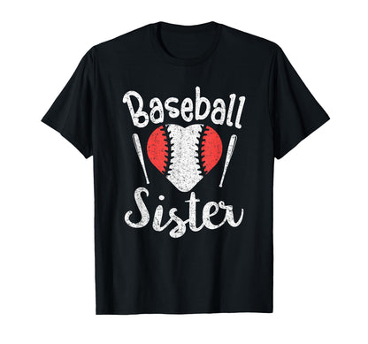 Baseball Sister Gifts Family T-Shirt - Fun Novelty Design Men Women - T-Shirt, Sweatshirt, Hoodie