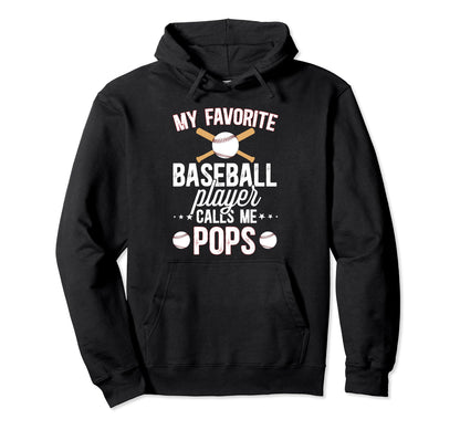 My Favorite Baseball Player Pops Hoodie - Aesthetic Graphic Men Women - T-Shirt, Sweatshirt, Hoodie