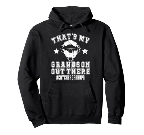 My Grandson Baseball Catcher Grandpa Hoodie - Unique Graphic Men Women - T-Shirt, Sweatshirt, Hoodie